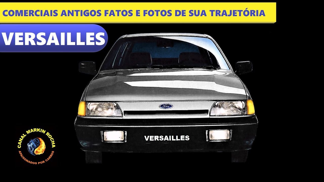VERSAILLES: História Completa Comerciais Antigos Fatos e Fotos de Sua Trajetória