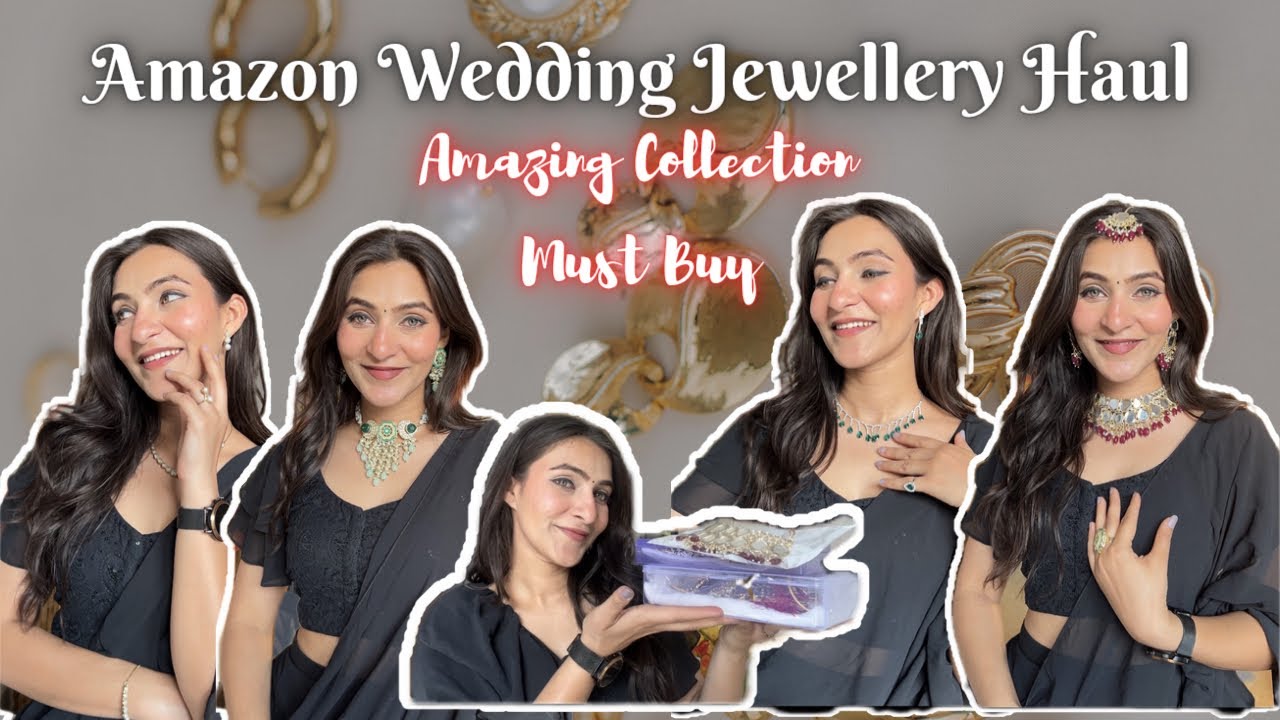 Huge Wedding Amazon Jewellery haul || Everything under 699/- || wedding day, haldi, mehendi , party|