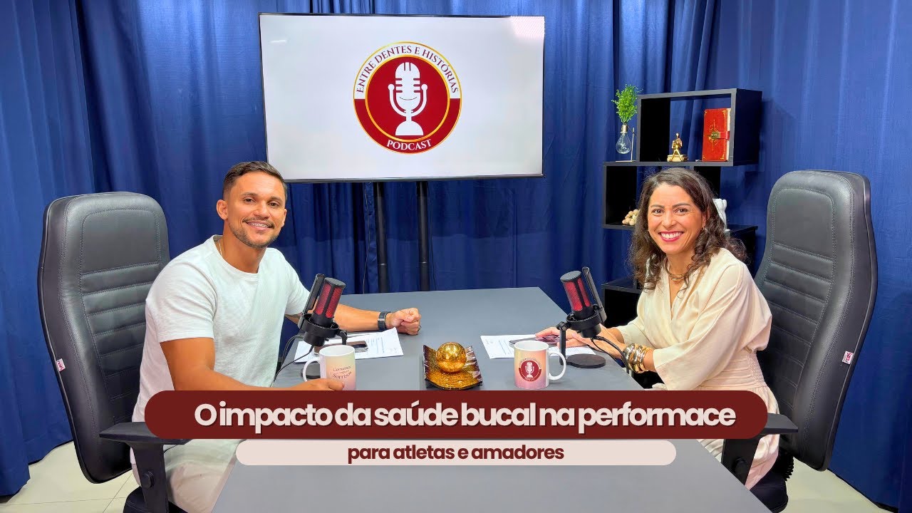 Como a saúde bucal impacta a performance dos atletas? Dra. Elcijane Alves e Júnior Cidade - EP - 03