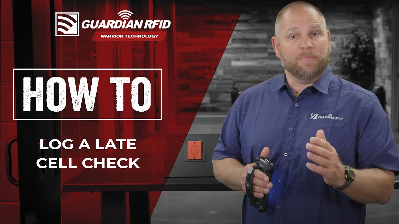 How to Log a Late Cell Check During Security Rounds | GUARDIAN RFID