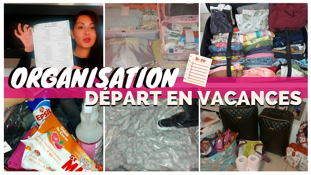 ORGANISATION VOYAGE & VACANCES SANS STRESS/CHEK LIST DE VACANCES/VOYAGE EN VOITURES AVEC ENFANTS
