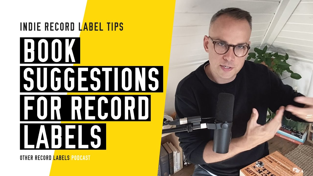 Book Recommendations for Record Labels - (How to Run an Indie Record Label in 2023)