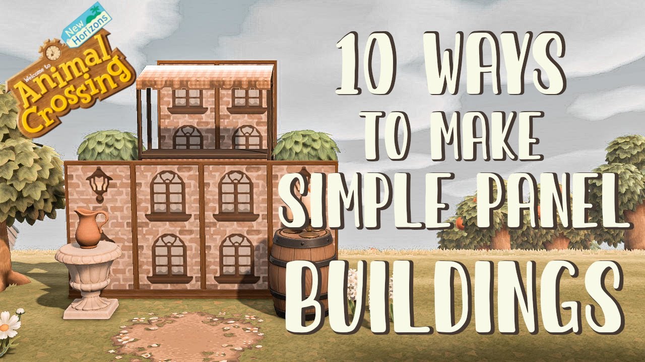 10 Ways To Make Simple Panel Buildings // Animal Crossing New Horizons