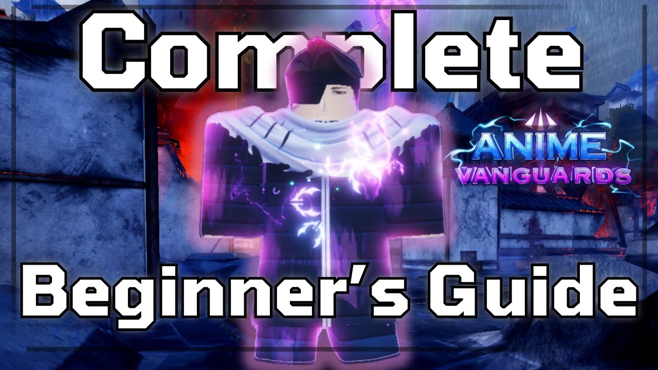 The ONLY Anime Vanguard Guide You'll Ever Need | Anime Vanguard Beginner's Guide
