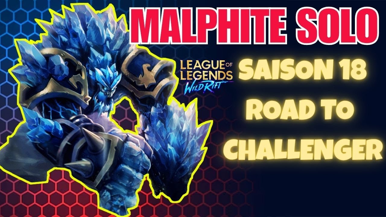 WILD RIFT FR : MALPHITE SOLOLANE - Road To Challenger