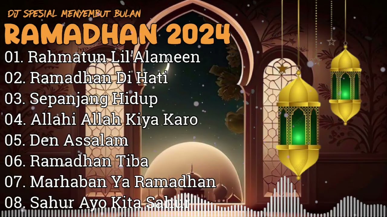 DJ SPESIAL MENYAMBUT BULAN RAMADHAN TAHUN 2024  - RAHMATUN LIL` ALAMEEN FULL ALBUM MAHER ZAIN  REMIX
