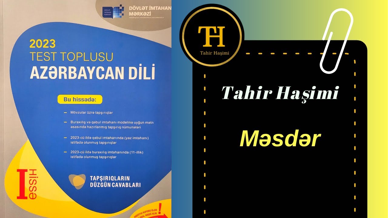 Məsdər. DİM Azərbaycan dili test toplusu 2023 Tahir Haşimi. MİQ Abituriyent Sertifikasiya,