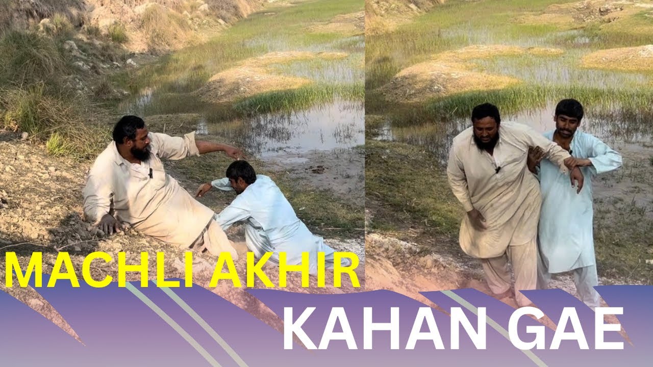 MACHLI AKHIR KAHAN GAE 🤔