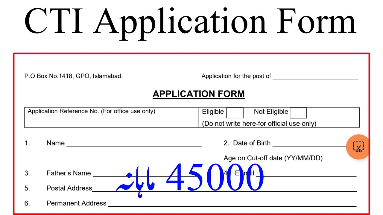 CTI Application Form Rs.45000 Per Month Salary
