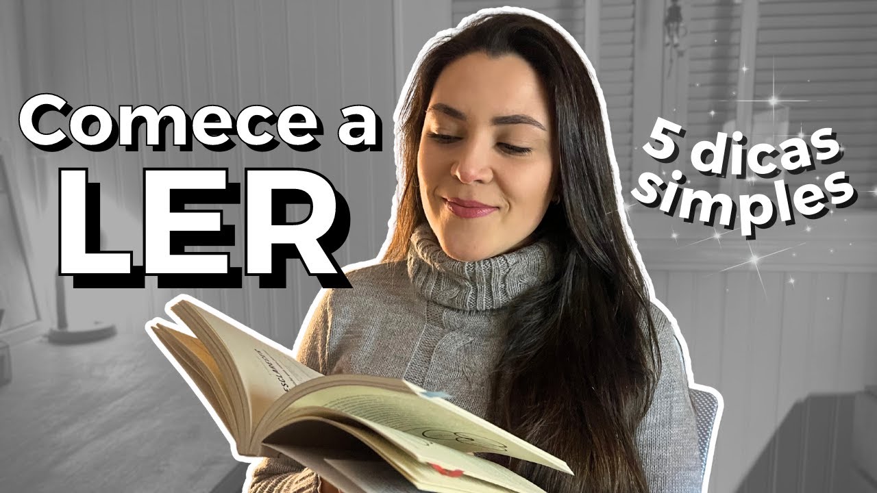 Como criar o HÁBITO de LER livros