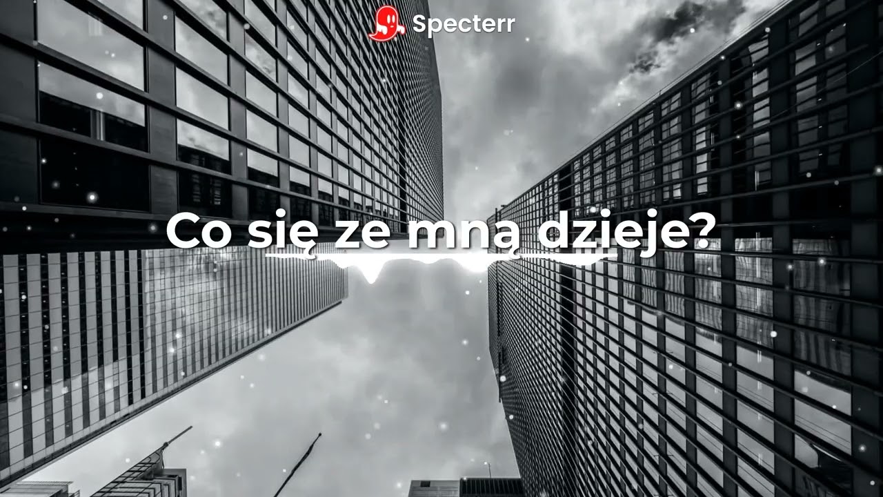 Co się ze mną dzieje?
