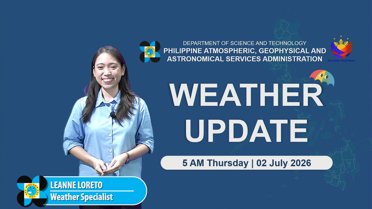 Public Weather Forecast issued at 5:00 AM | July 02, 2026 - Thursday