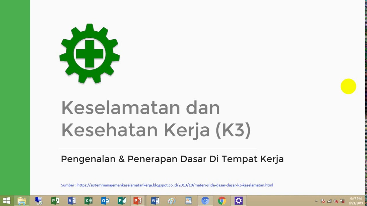 Dasar Keselamatan dan Kesehatan Kerja