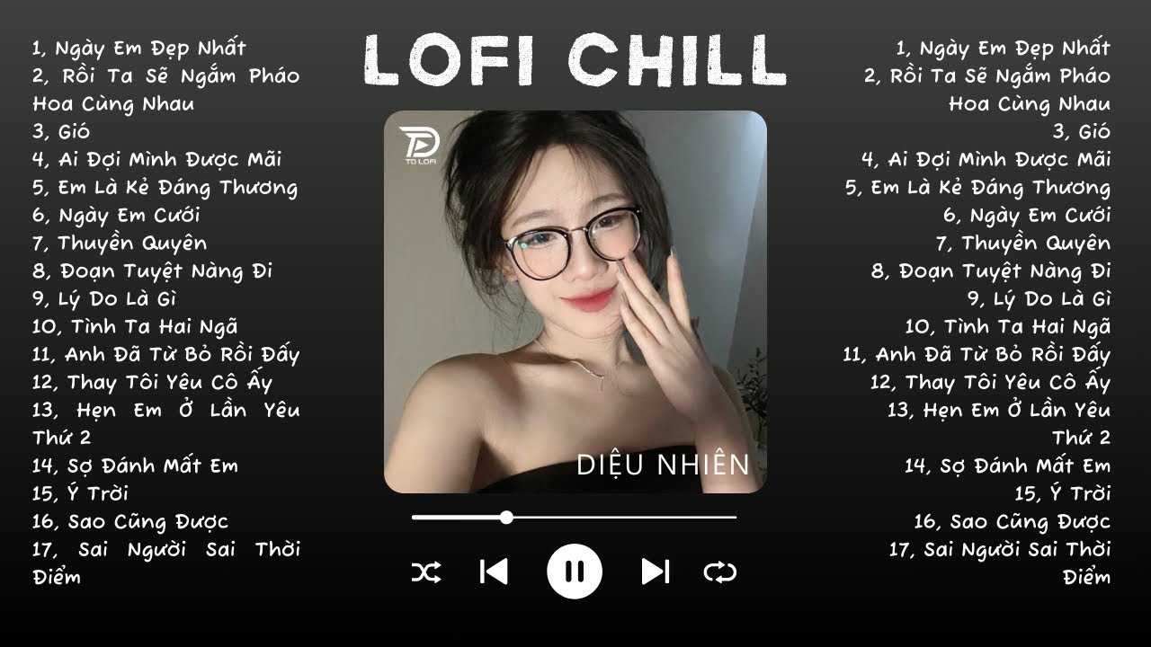 Nhạc Lofi Chill Top Xu Hướng 2024 Triệu View ♬ Mây, Tình Ta Hai Ngã, Ngày Em Đẹp Nhất, Là Anh
