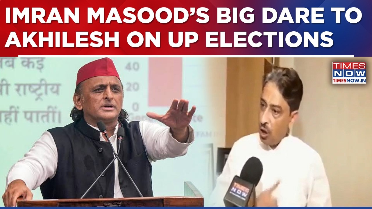 Congress MP Imran Masood Dares Akhilesh To Contest UP Elections Alone, Says 'Don't Question Our...'