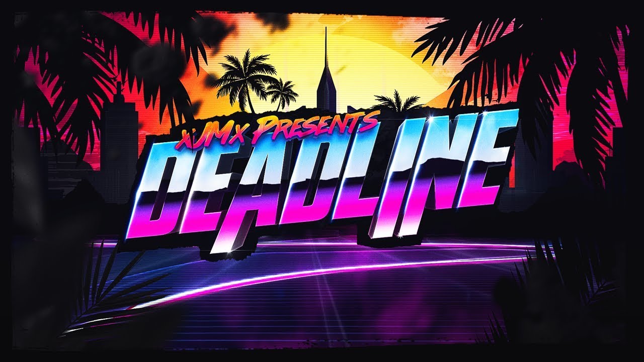 #Deadline