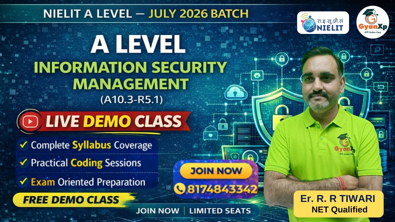 A Level Information Security Management (A10.3-R5.1) | Live Demo Class | NIELIT A Level July 2026