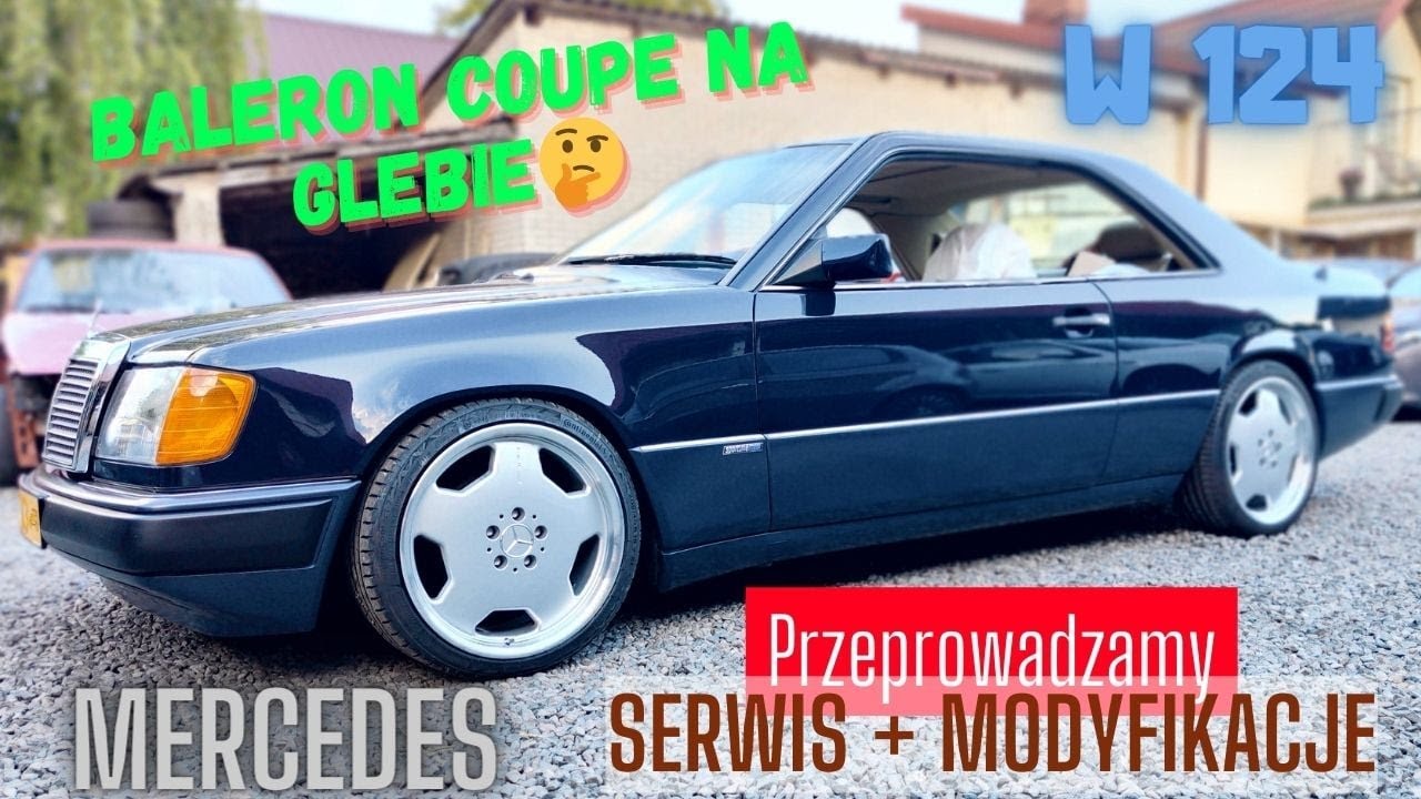 MERCEDES W124 - czyli serwis i mody BALERONA w Coupe I 4 osiemnastki ;) #mercedes #w124coupe #amg