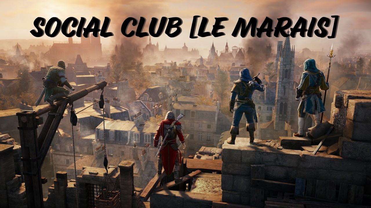 Assassin's Creed Unity - Social Club - Le Marais
