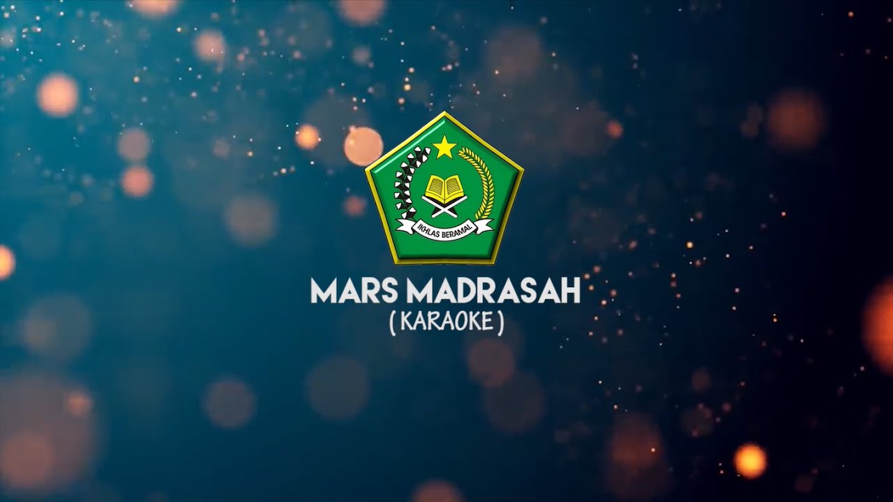 Mars Madrasah ( Karaoke )