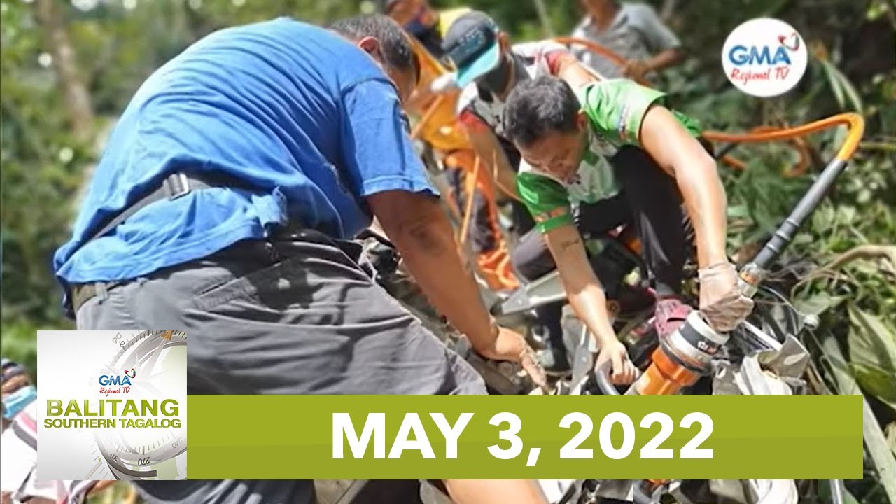 Balitang Southern Tagalog: May 3, 2022