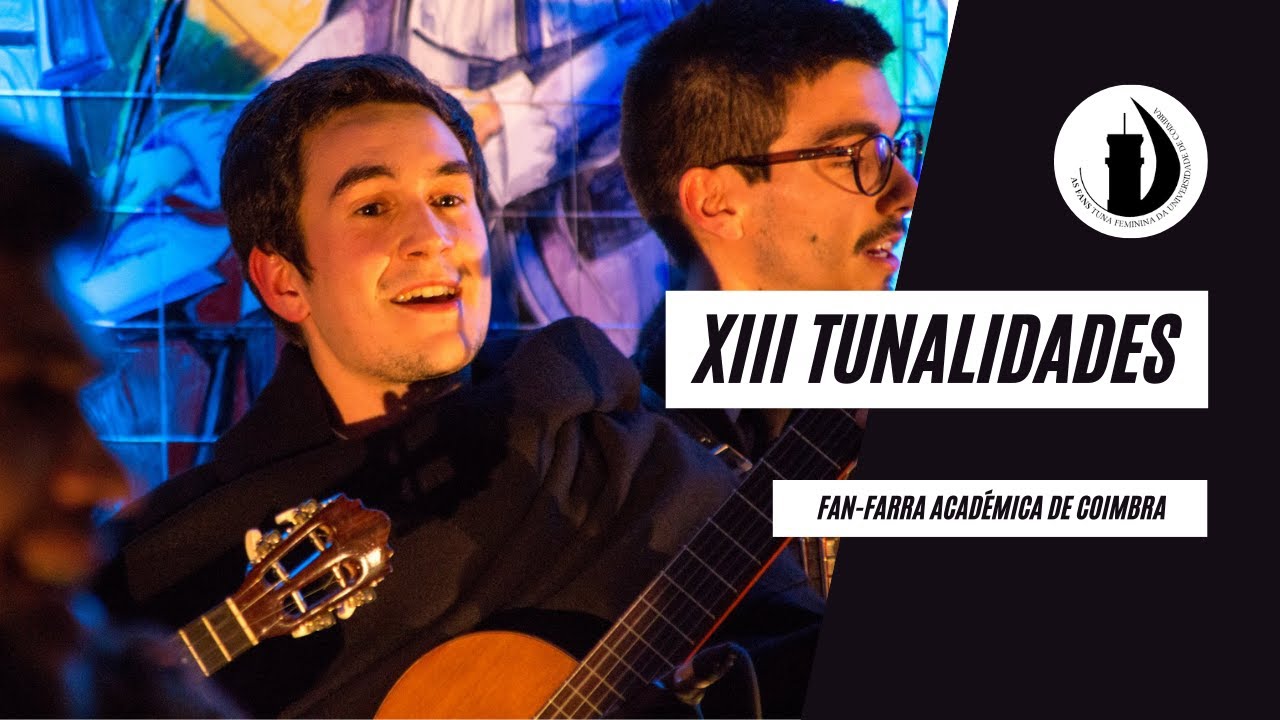 FAN-Farra Académica de Coimbra - Capas Pretas (XIII Tunalidades)