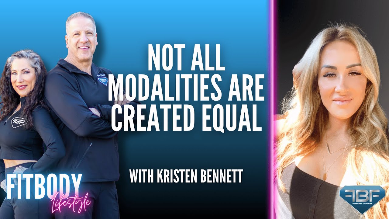 Not All Modalities Are Created Equal with Kristen Bennett
