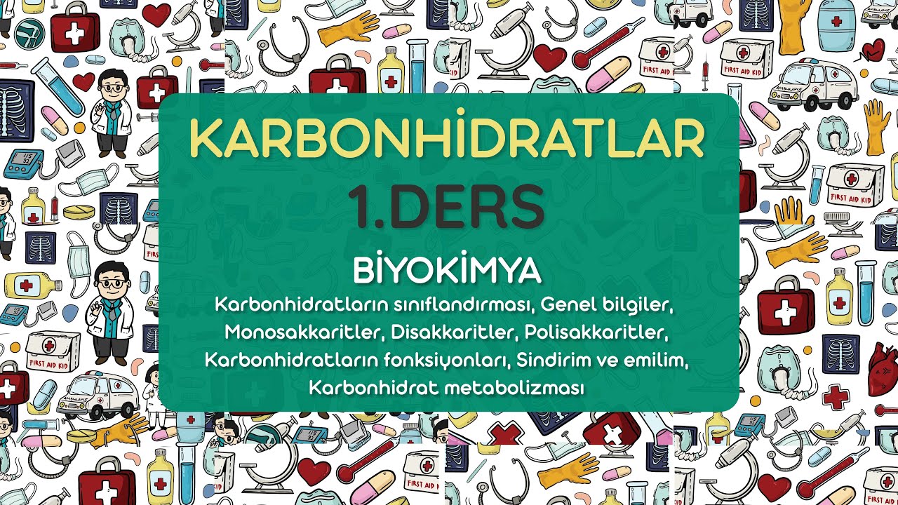 Karbonhidratlar 1.Ders / Biyokimya