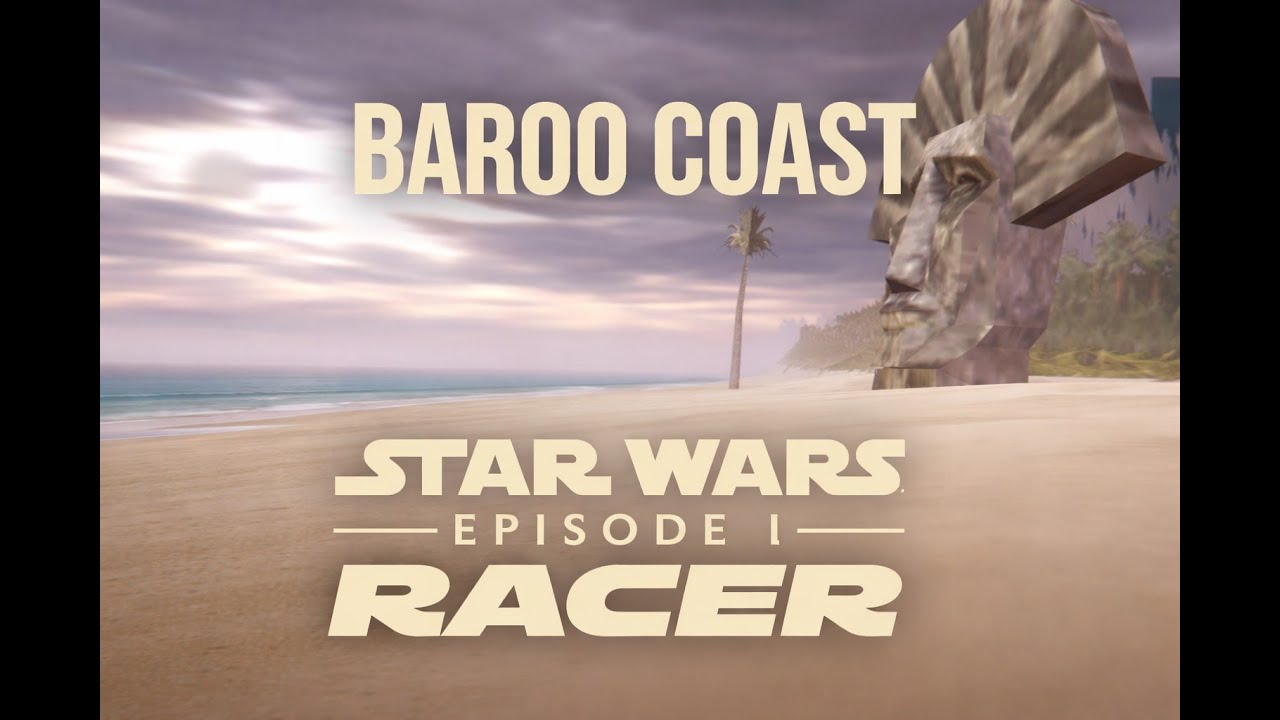 Star Wars Episode 1 Racer &mdash; Baroo Coast (No Commentary Full Race)