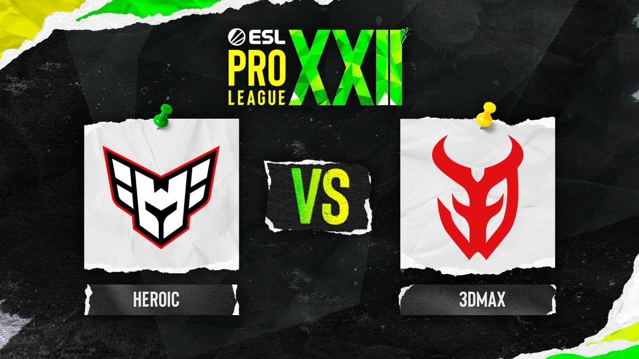 HEROIC vs. 3DMAX - ESL Pro League Season 22 - Stage 1