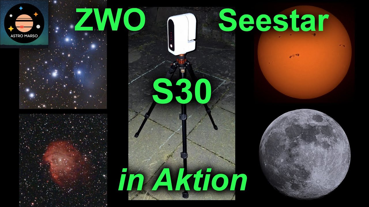 ZWO Seestar S30 | Praxis am Nachthimmel