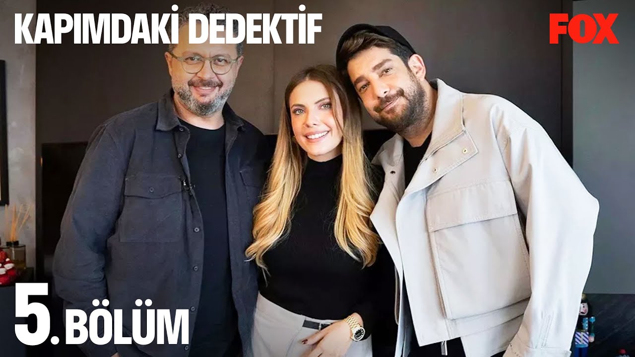 Kapımdaki Dedektif 5. Bölüm
