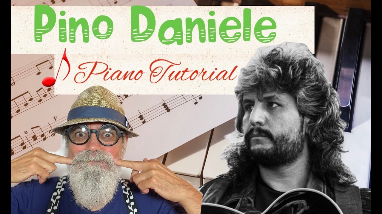 Tutorial Pianoforte: Pino Daniele 