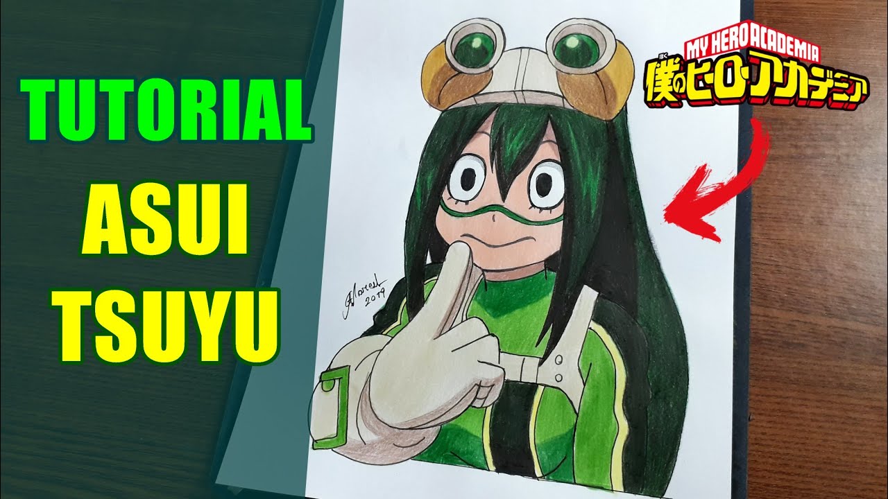 COMO DESENHAR ASUI TSUYU (Froppy) - Boku no Hero