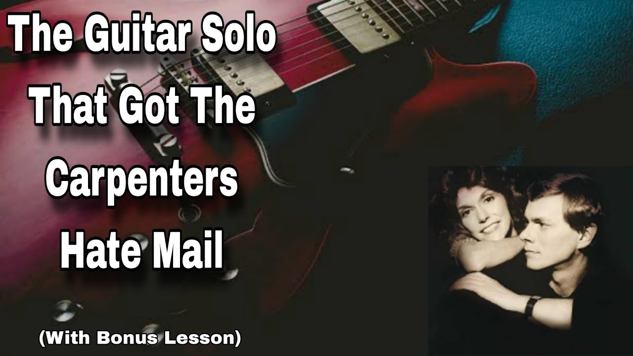 The Guitar Solo That Got The Carpenters Hate Mail - Goodbye to Love. (with Lesson)