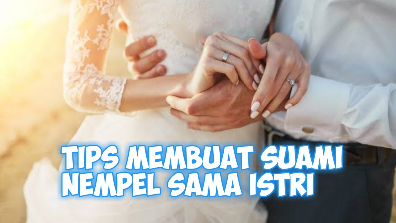 TIPS CARA MEMUASKAN SUAMI DAN BETAH DIRUMAH ! || TIPS BAHAGIA
