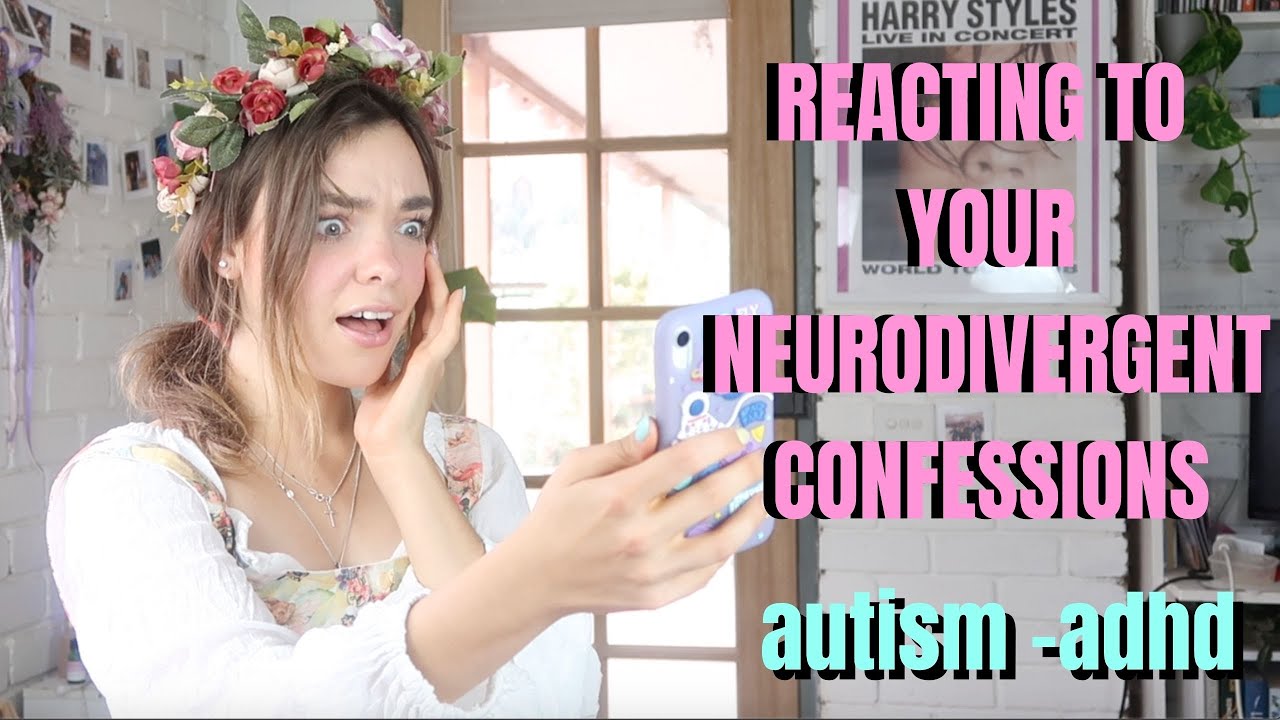 NEURODIVERGENT CONFESSIONS