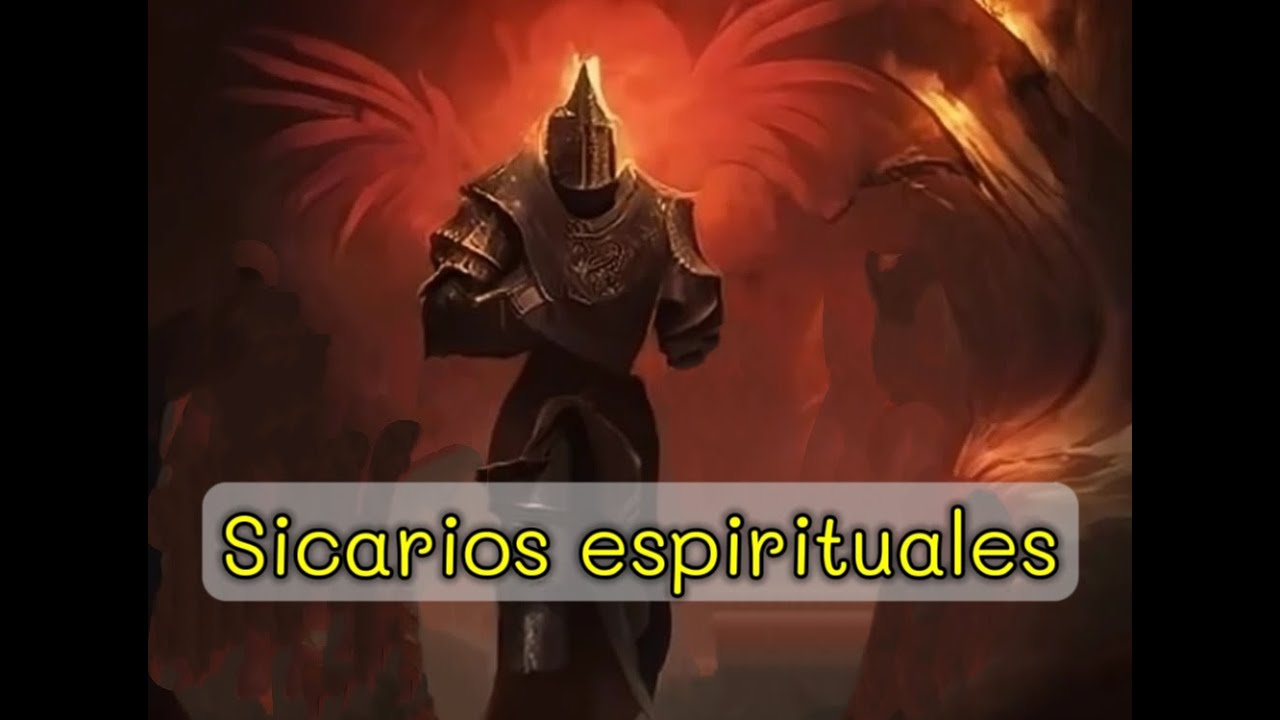 SICARIOS ESPIRITUALES