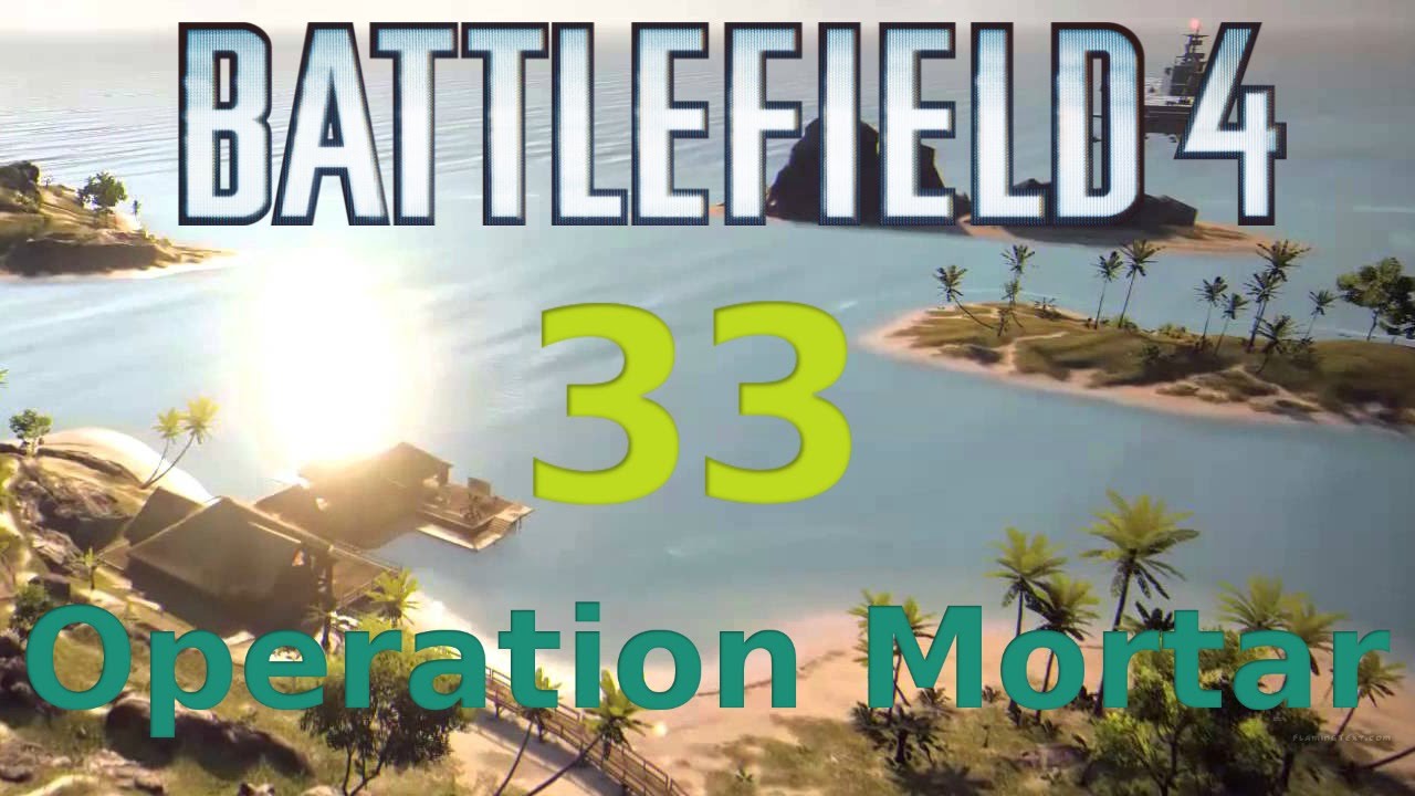 Battlefield 4: Operation Mortar - Rush mode