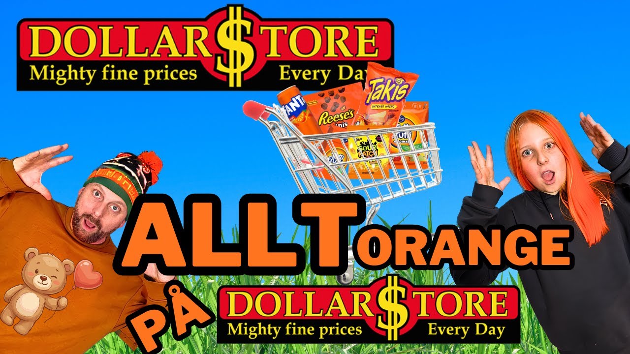 FÅR BARA KÖPA FÄRGEN ORANGE PÅ DOLLARSTORE - No Budget!
