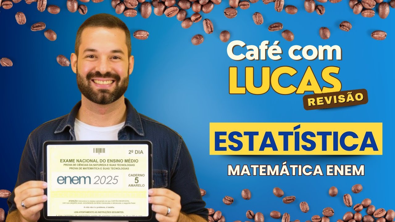 REVISÃO ENEM | ESTATÍSTICA | Café com Lucas #152