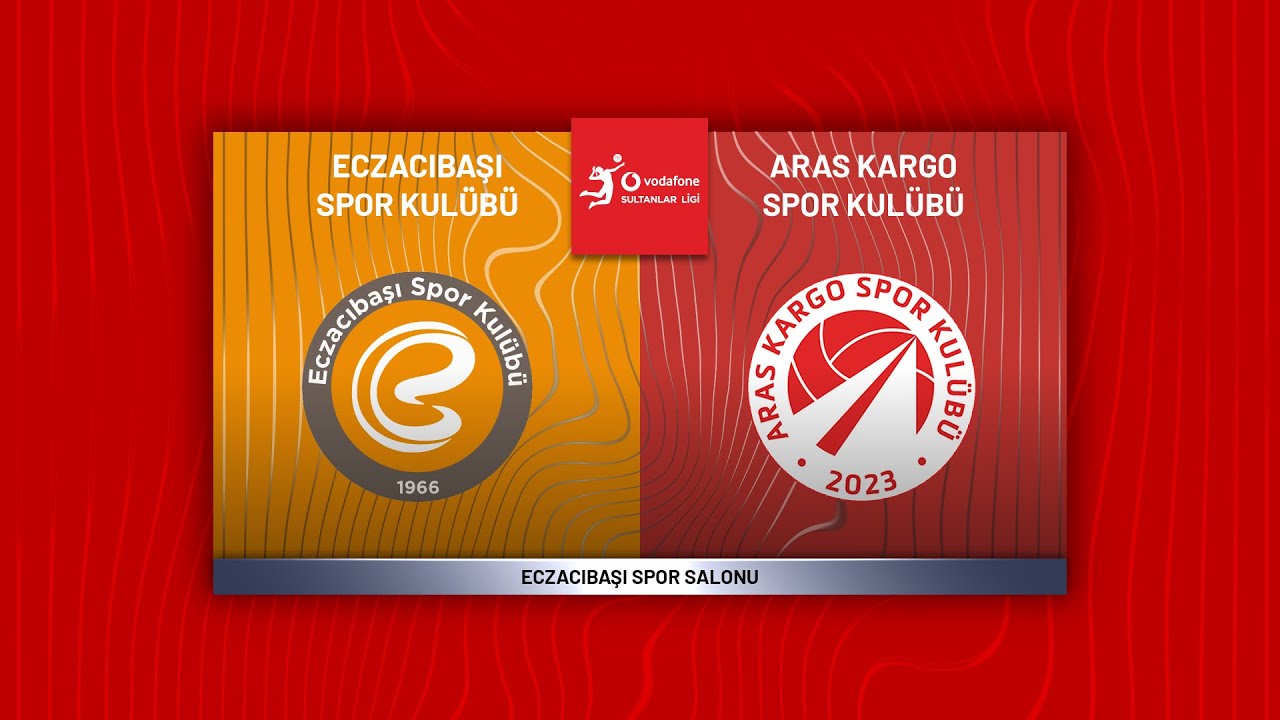 ECZACIBAŞI DYNAVİT - ARAS KARGO Vodafone Sultanlar Ligi