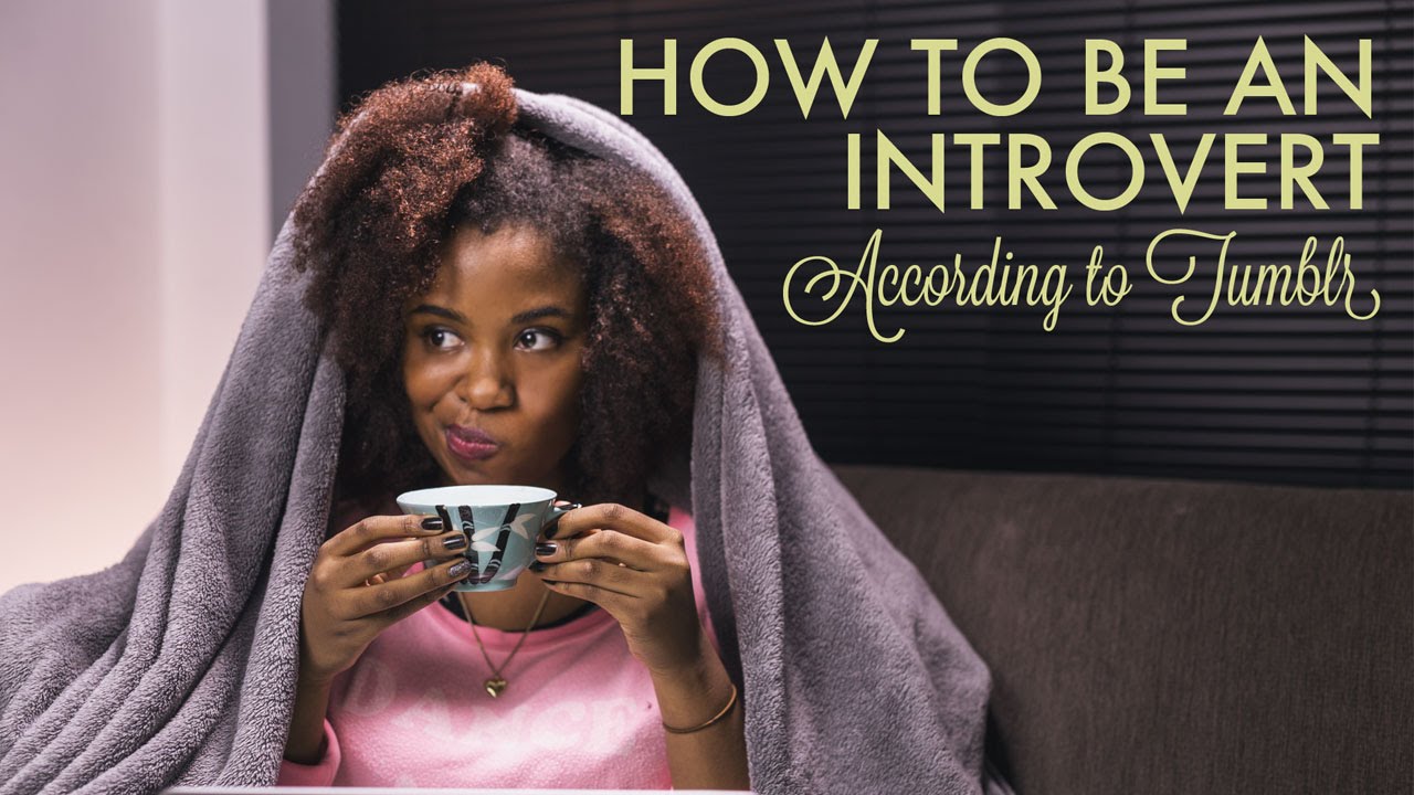 How To Be An Introvert -- According to Tumblr Ep. 1 | Akilah Obviously