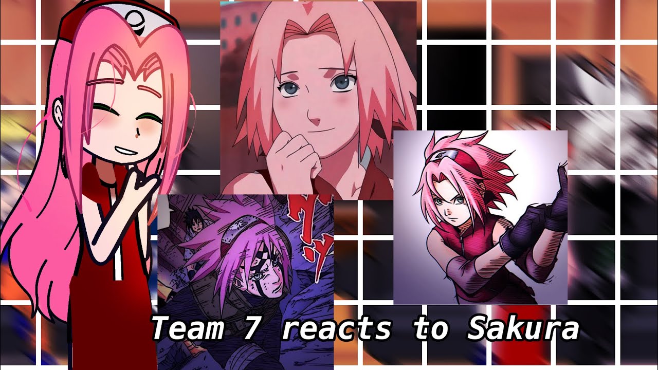 🌸// Team 7 reacts to Sakura \\🌸