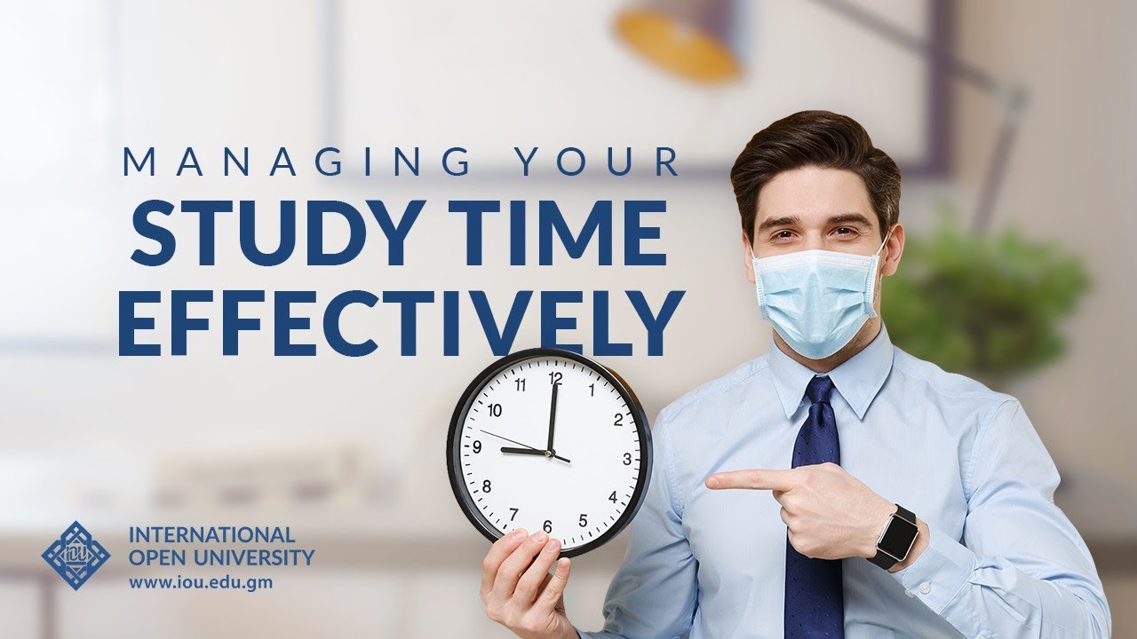 Managing Your Study Time Effectively