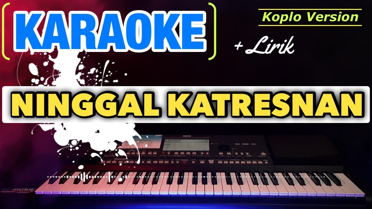 NINGGAL KATRESNAN - KARAOKE | RC Audio