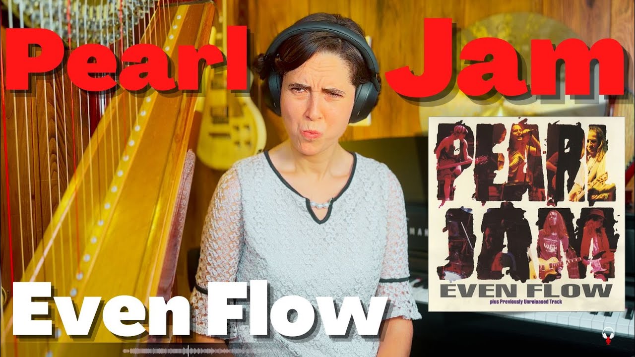 Pearl Jam, Even flow - A Classical Musician’s First Listen And Analysis