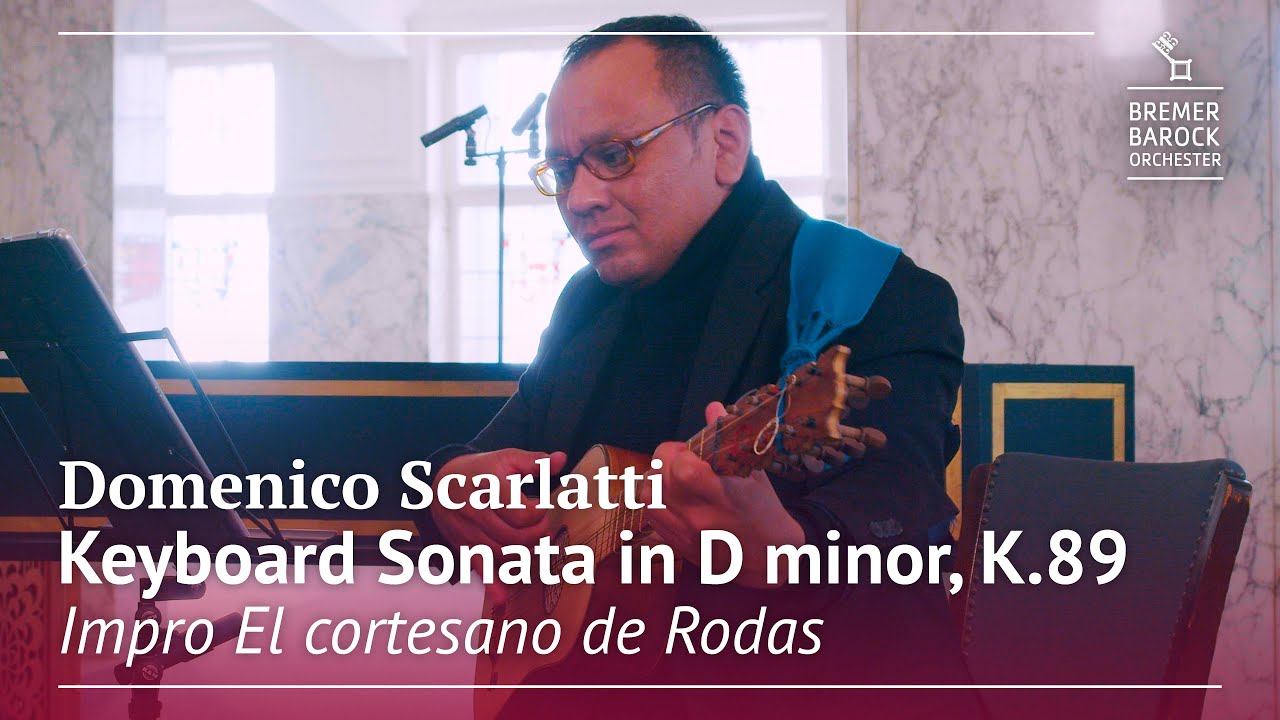 Domenico Scarlatti: Keyboard Sonata in D minor, K.89, Impro El cortesano de Rodas