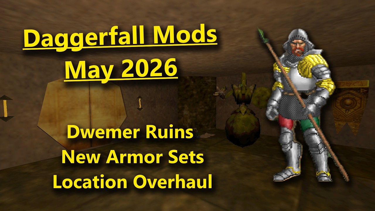 ЛУЧШИЕ новые моды для Daggerfall &mdash; Май 2026