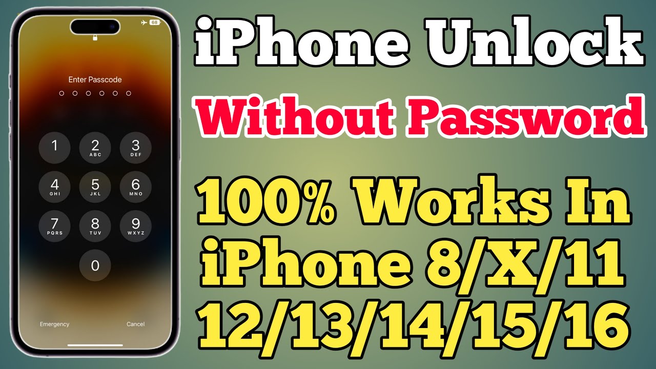 iPhone Unlock Without Password 100% Works In iPhone 8/X/11/12/13/14/15/16 | Remove Forgot Passcode